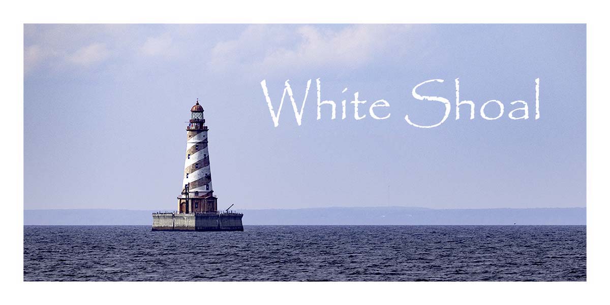 White Shoal Lighthouse